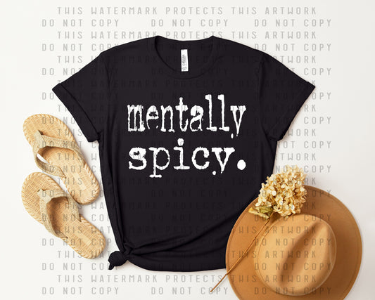 Mentally Spicy Graphic Tee