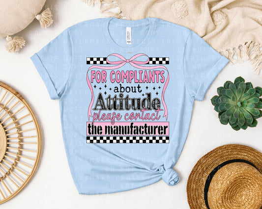 For Complaints About Attitude Contact the Manufacturer Graphic Tee