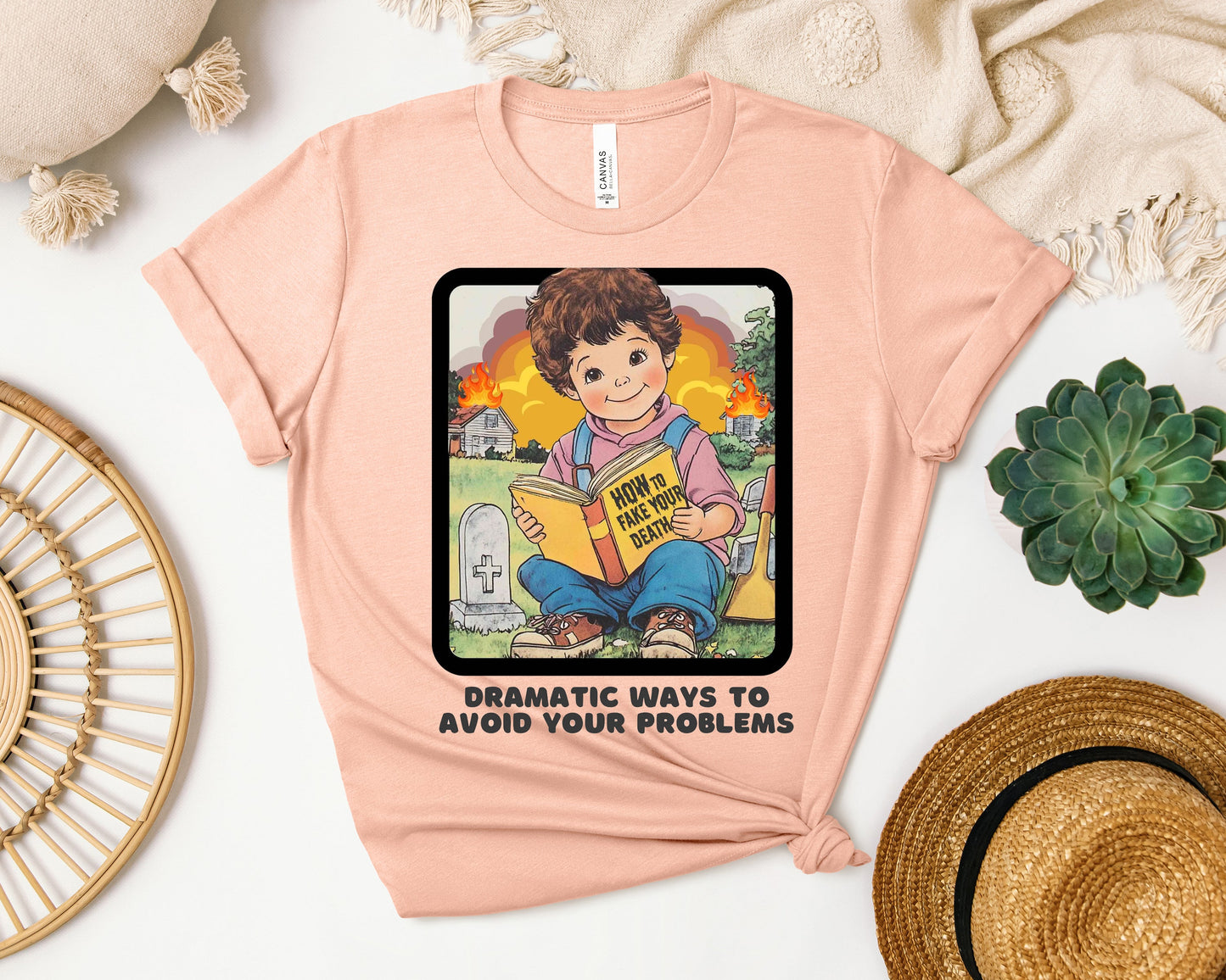 Dramatic Ways to Avoid Your Problems Graphic Tee