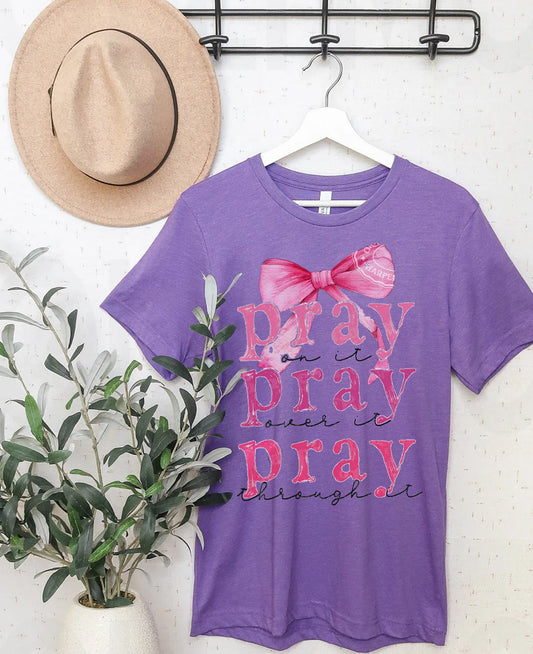 Pray On It - Graphic Tee