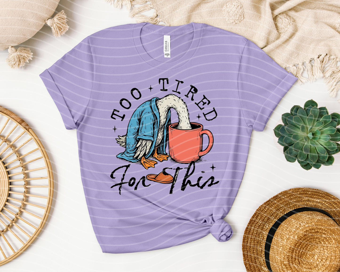 Too Tired for This Graphic Tee