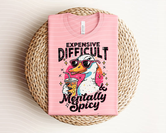 Expensive Difficult & Mentally Spicy Graphic Tee