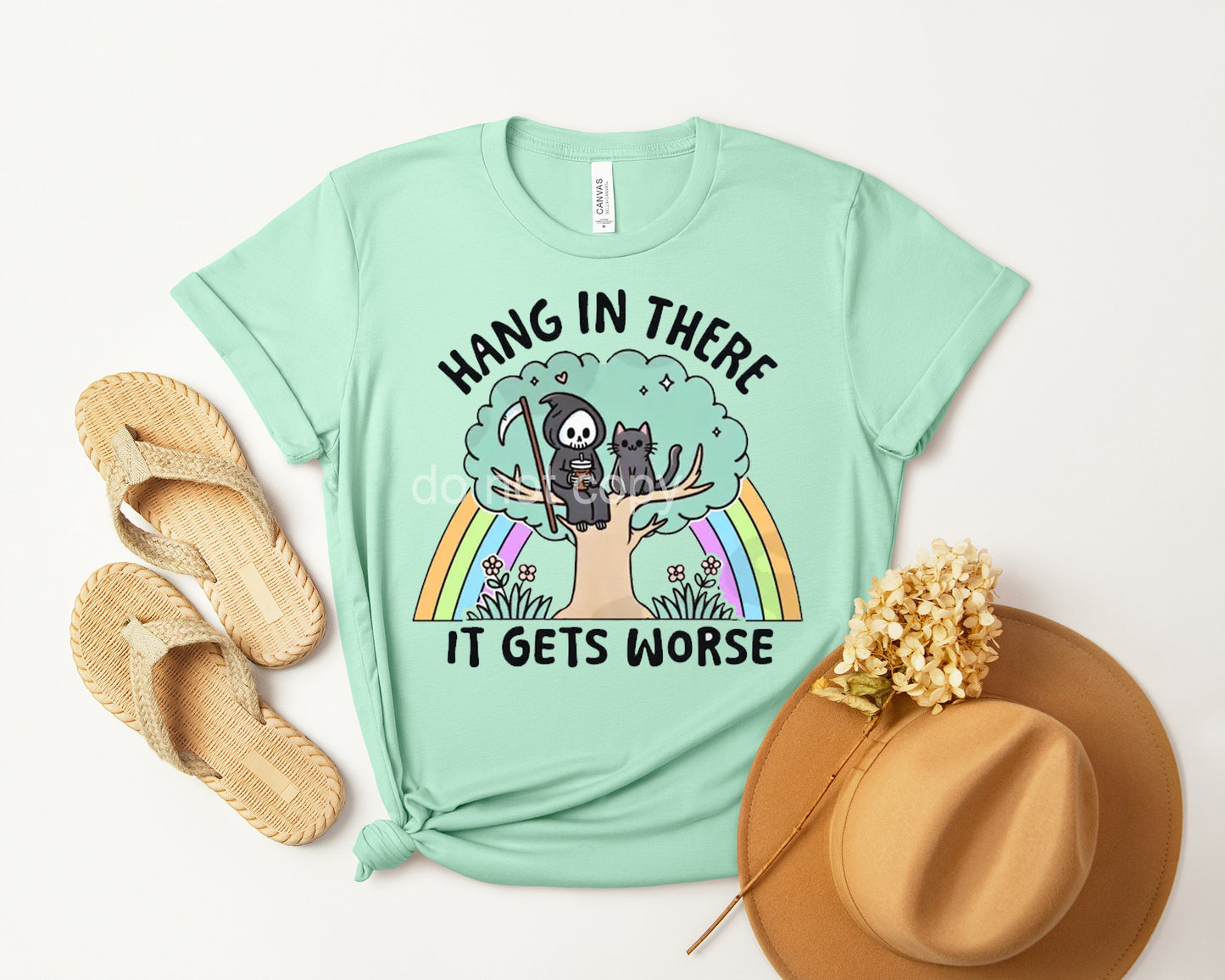Hang in There It Gets Worse Graphic Tee