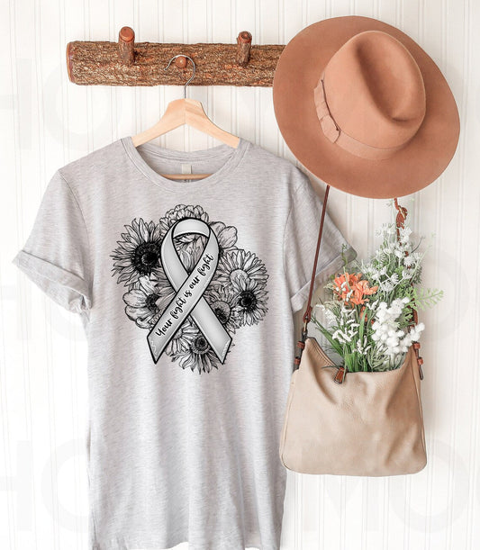 Your Fight is Our Fight (Grey Ribbon) Graphic Tee