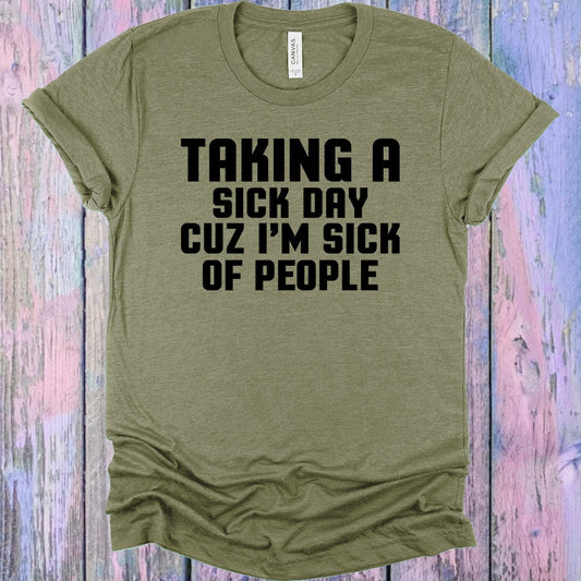 Taking a Sick Day Graphic Tee