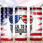 Talk to Me Goose 20 oz Skinny Tumbler