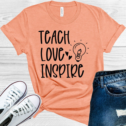 Teach Love Inspire Graphic Tee
