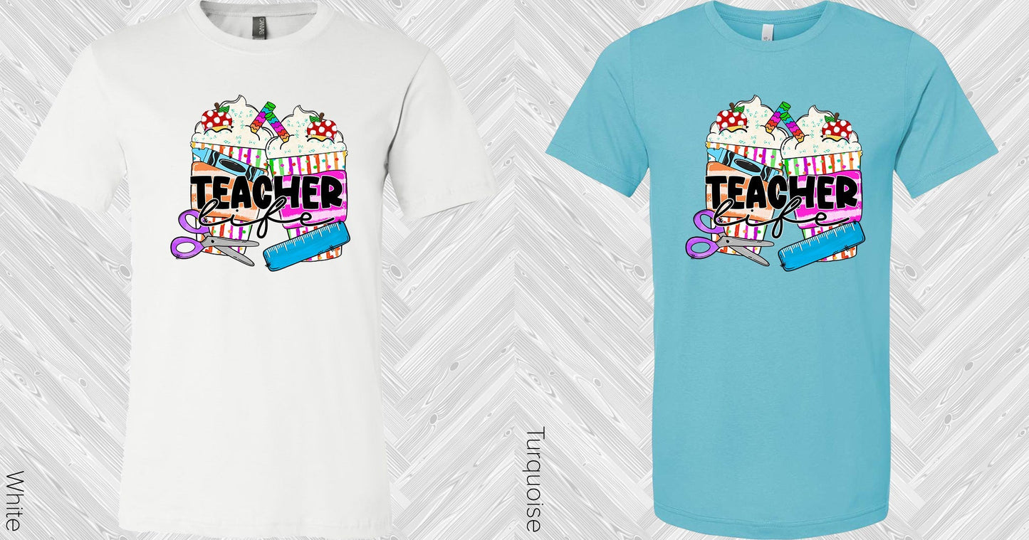 Teacher Life Graphic Tee