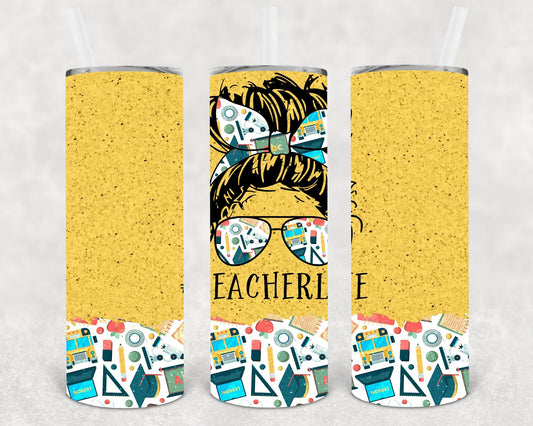 Teacher Life #teacherlife  20 oz Skinny Tumbler