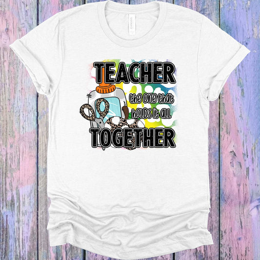 Teacher the One That Holds it All Together Graphic Tee