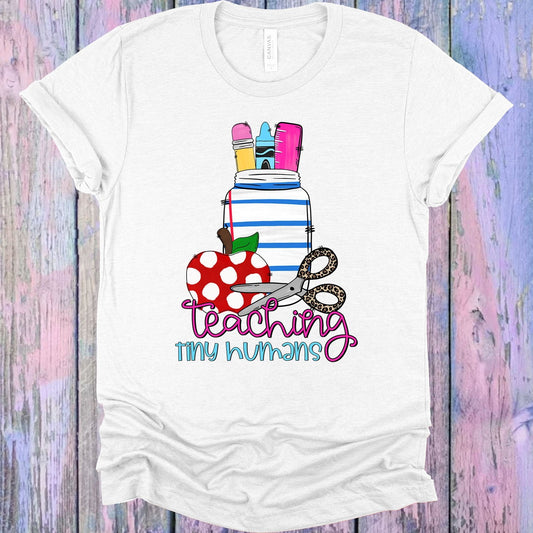 Teaching Tiny Humans Graphic Tee