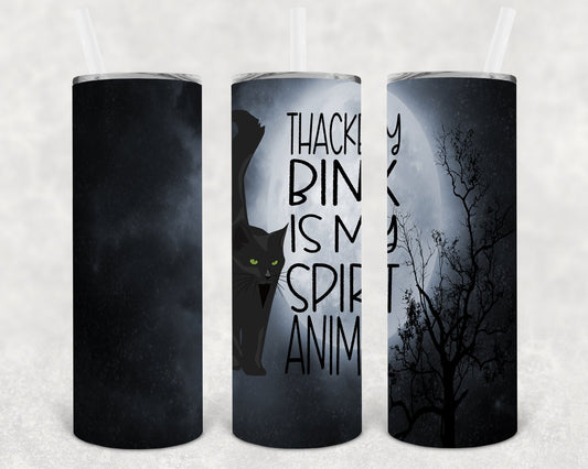 Thackery Binx is My Spirit Animal 20 oz Skinny Tumbler