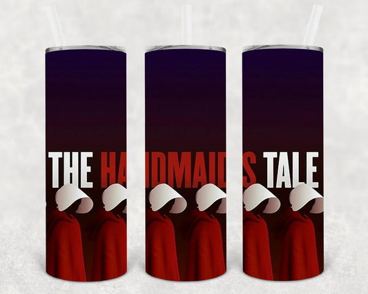 The Handmaids Tale 20 oz Skinny Tumbler