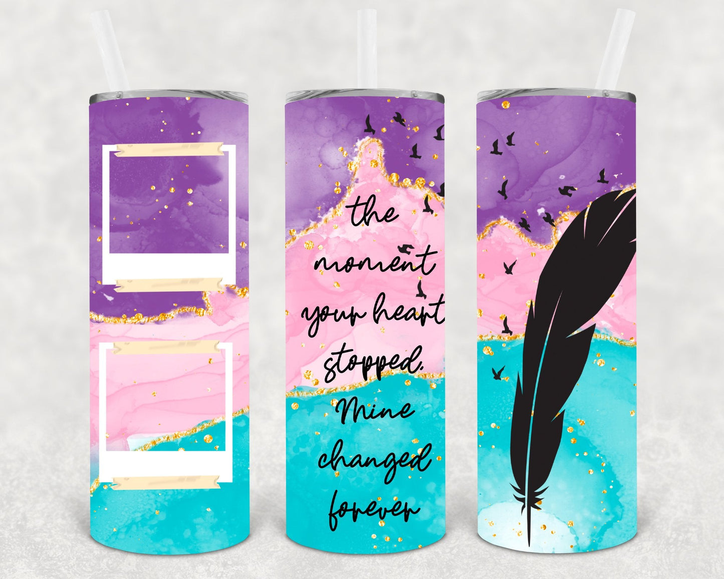 The Moment Your Heart Stopped Beating My Heart Changed Forever 20 oz Skinny Tumbler