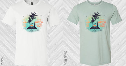 The Tans Will Fade But the Memories Will Last Forever Graphic Tee