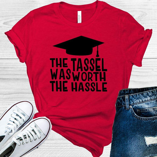 The Tassel Was Worth the Hassle Graphic Tee