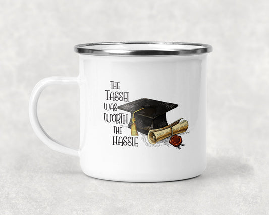 The Tassel was Worth the Hassle Mug