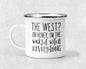 The West Oh Honey I'm the Wicked Witch of Everything Mug