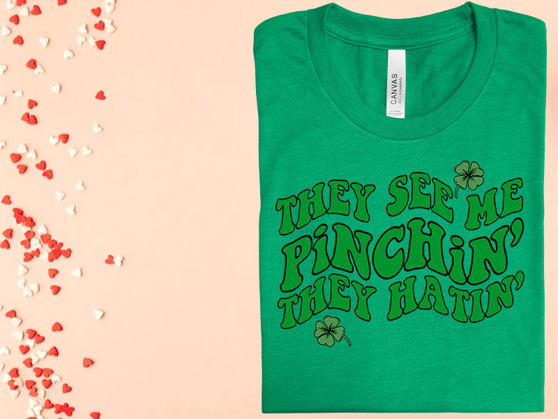 They See My Pinchin They Hatin Graphic Tee