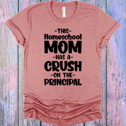 This Homeschool Mom Has a Crush on the Principal Graphic Tee