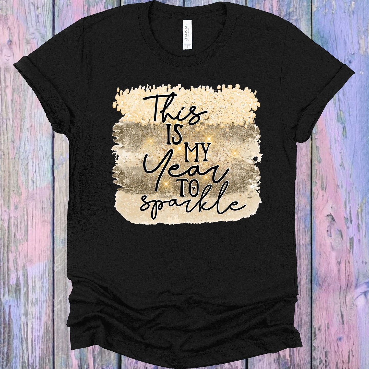 This is My Year to Sparkle Graphic Tee