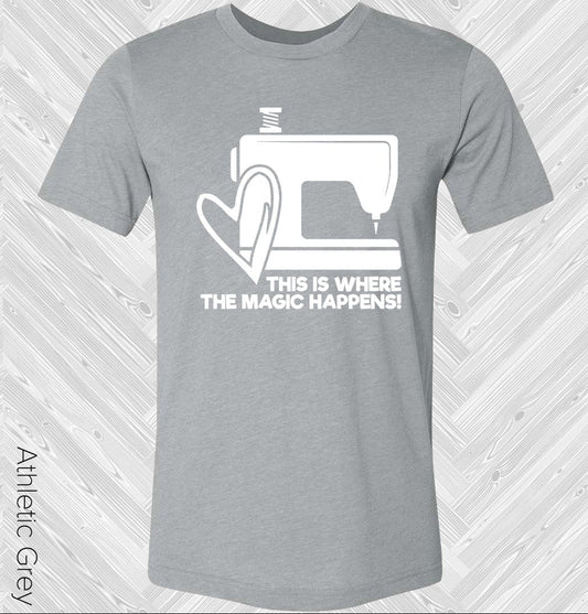 This is Where the Magic Happens Graphic Tee