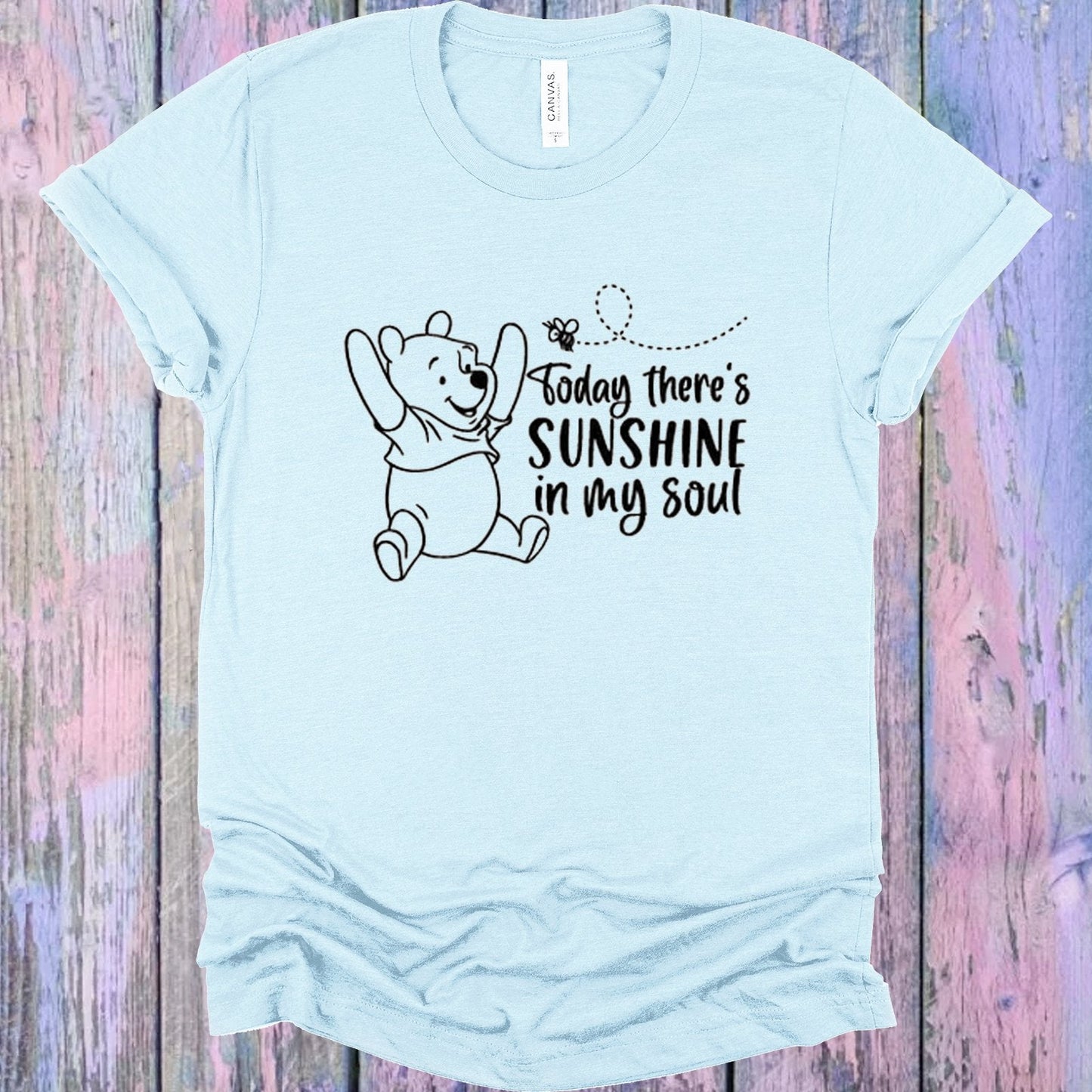 Today There's Sunshine in My Soul Graphic Tee