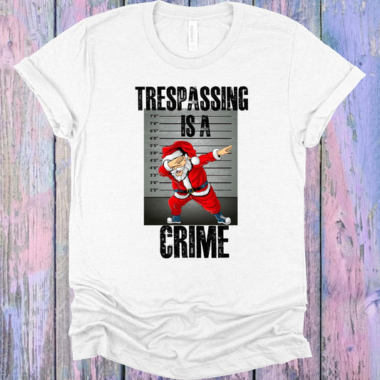 Trespassing is a Crime Graphic Tee