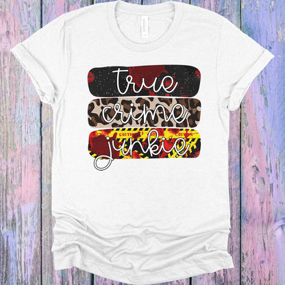 True Crime Junkie Graphic Tee