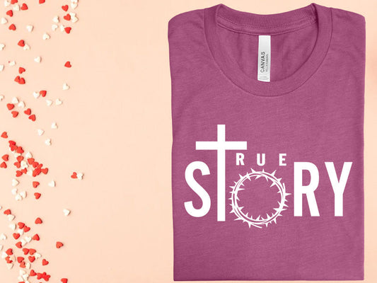 True Story Graphic Tee