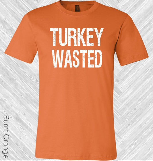Turkey Wasted Graphic Tee