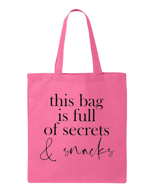 This Bag is Full of Secrets & Snacks - Canvas Tote