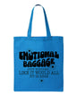 Emotional Baggage Tote