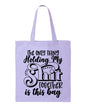The Only Thing Holding My S*** Together is This Bag Tote