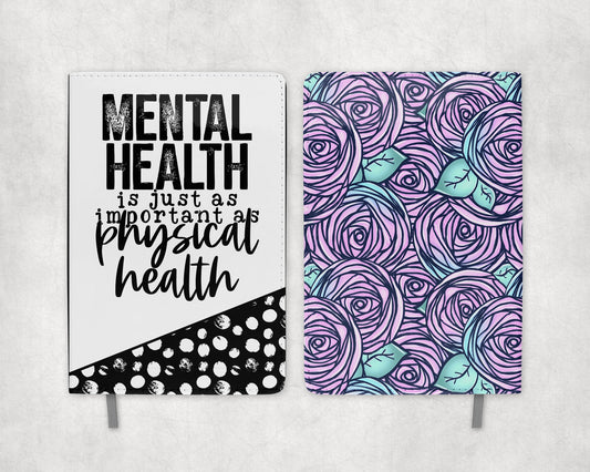 Mental Health is Just as Important Journal