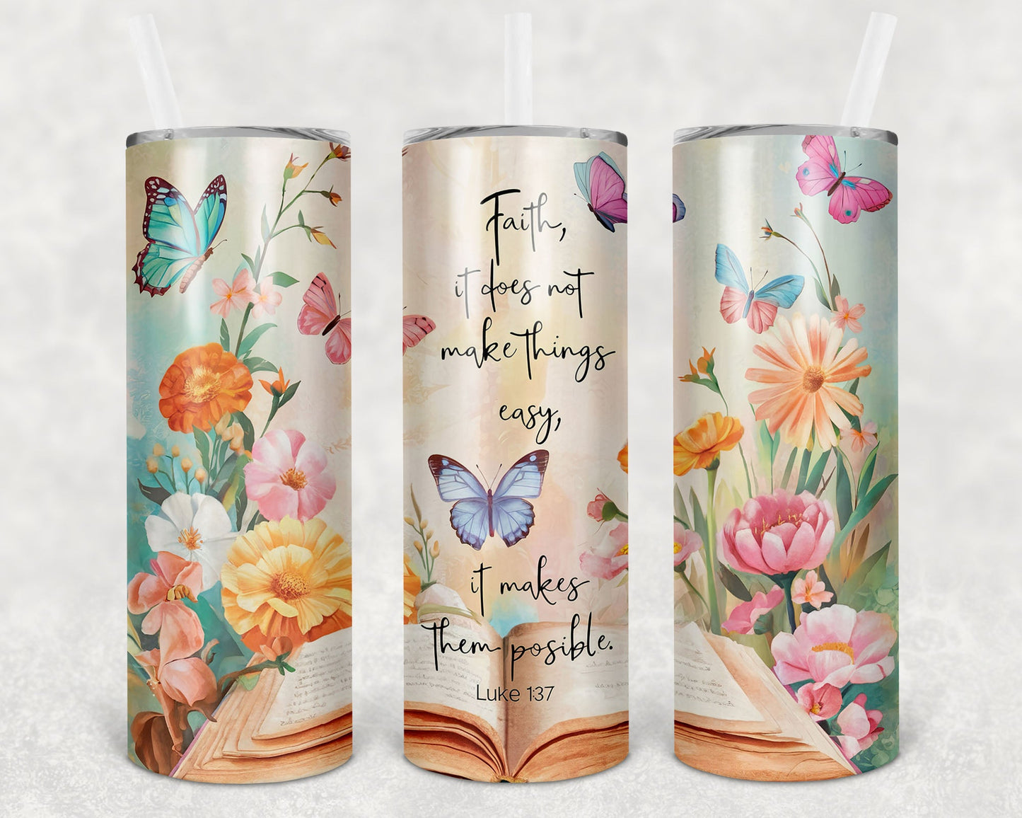 Faith Makes Things Possilbe 20 oz Skinny Tumbler