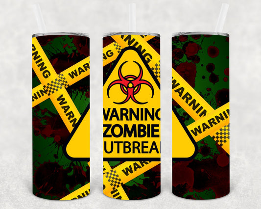 Warning Zombie Outbreak 20 oz Skinny Tumbler