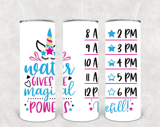 Water Gives Me Magical Powers 20 oz Skinny Tumbler