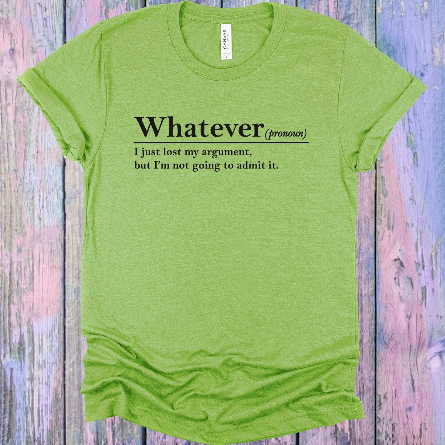 Whatever Definition Graphic Tee