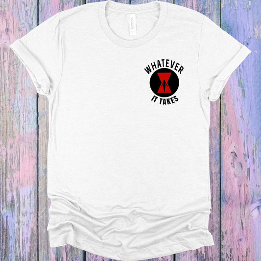 Whatever It Takes Graphic Tee