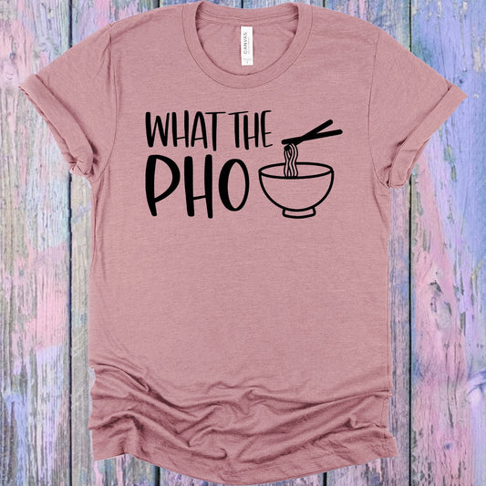 What the Pho Graphic Tee