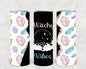 Witchy Vibes 20 oz Skinny Tumbler