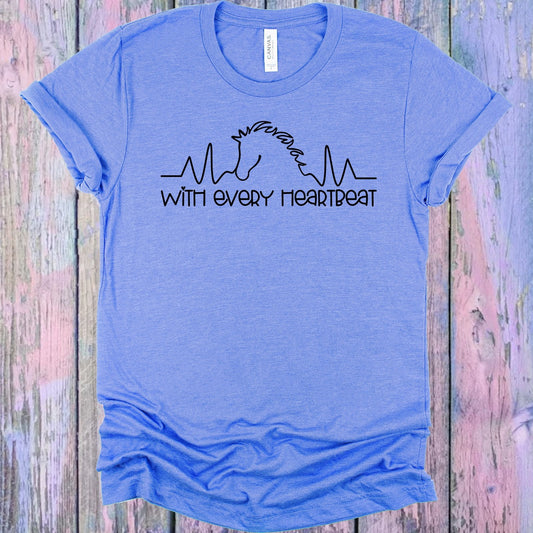 With Every Heartbeat Graphic Tee