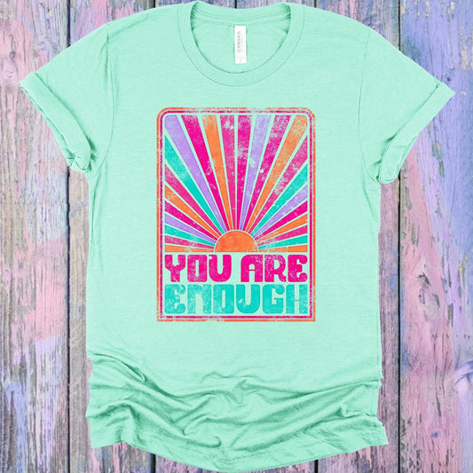 You are Enough Graphic Tee