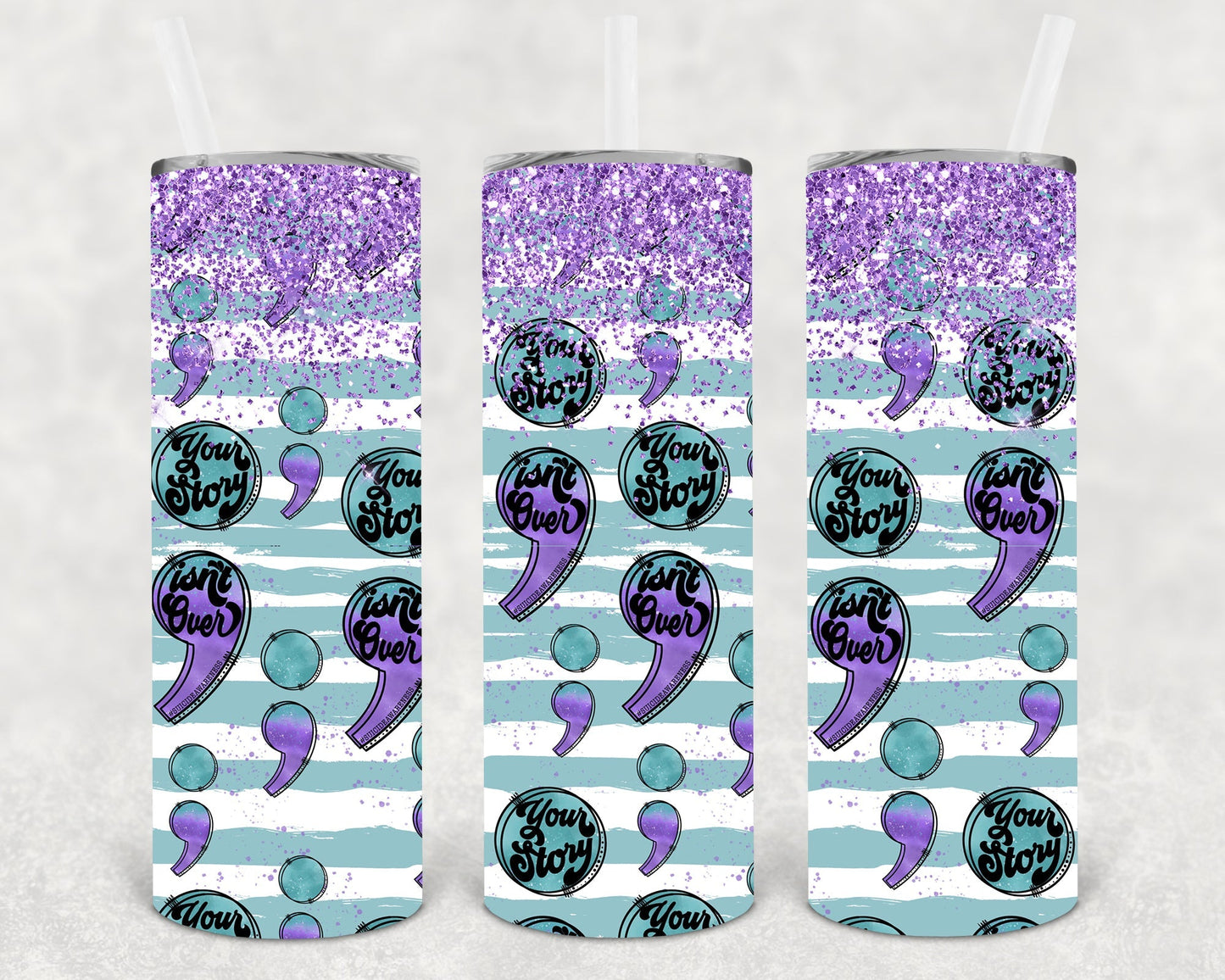 Your Story Isn't Over 20 oz Skinny Tumbler