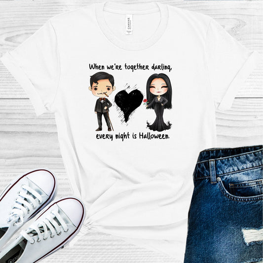 When We're Together Darling Every Night is Halloween Graphic Tee