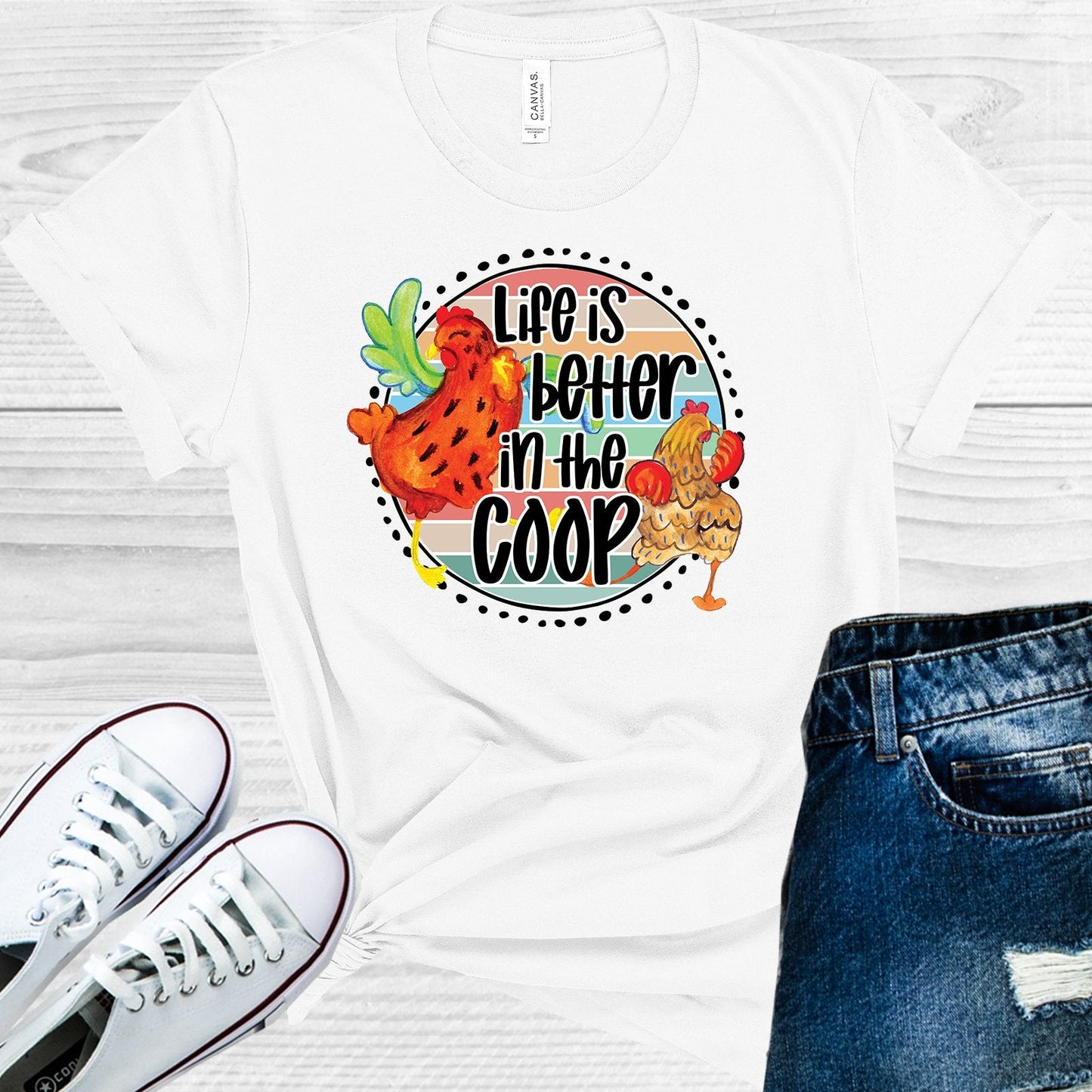 Life is Better in the Coop Graphic Tee