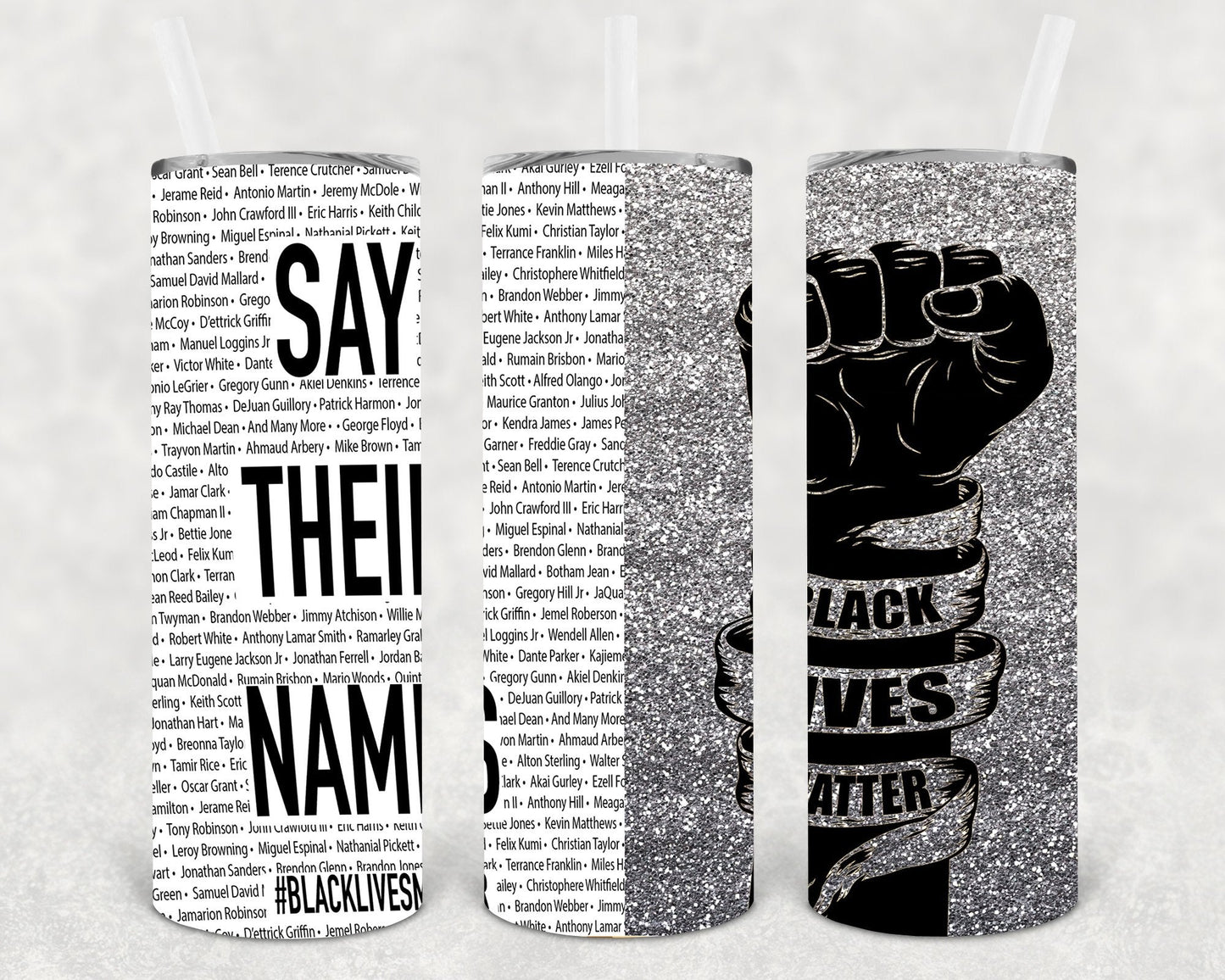 Say Their Names #blacklivesmatter 20 oz Skinny Tumbler