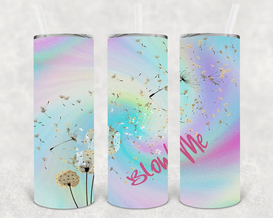 Blow Me 20 oz Skinny Tumbler