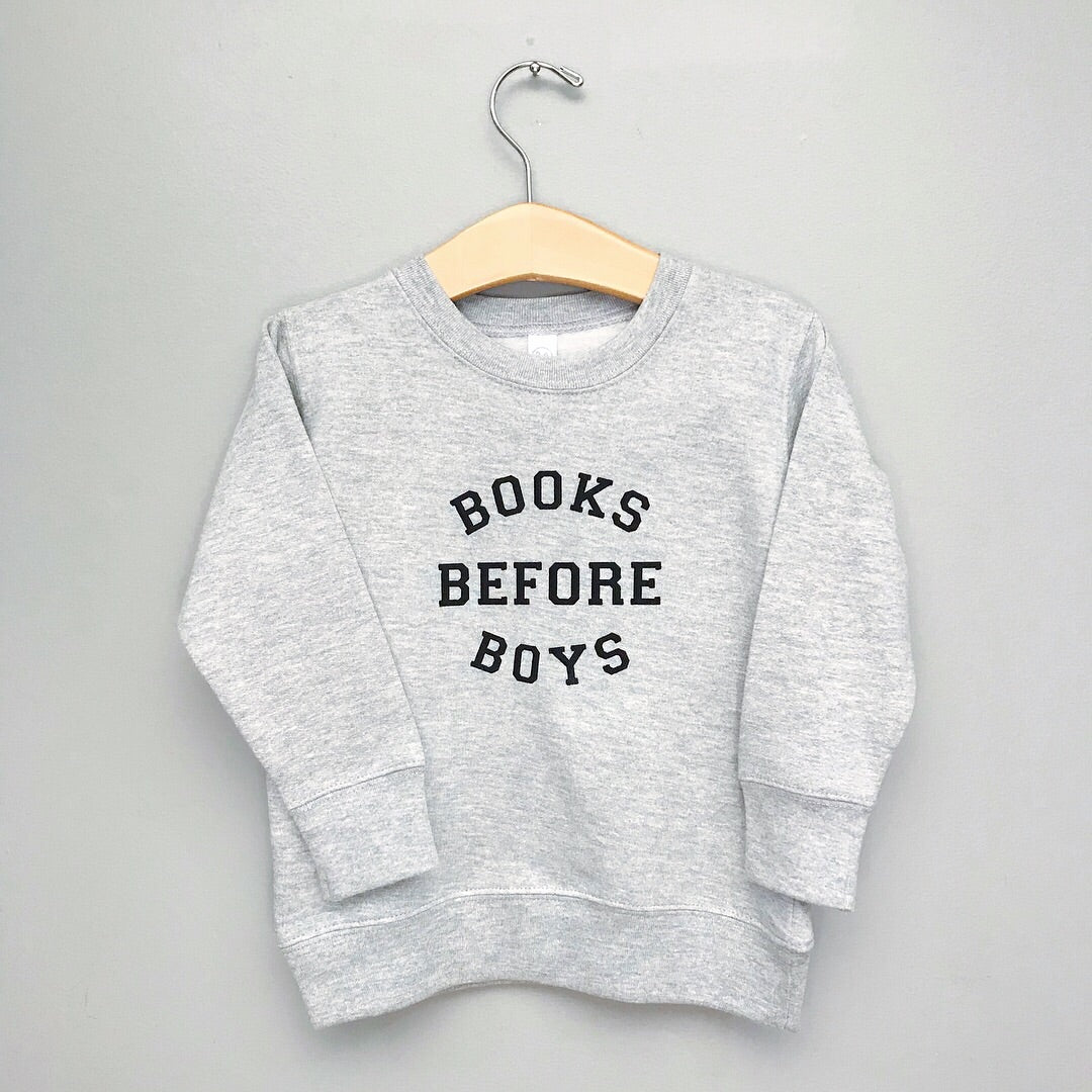 Books Before Boys Sweatshirt